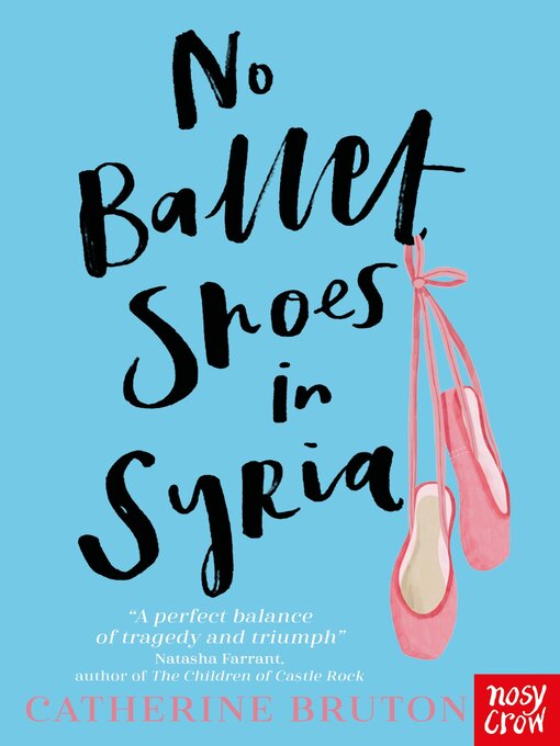 Title details for No Ballet Shoes in Syria by Catherine Bruton - Available